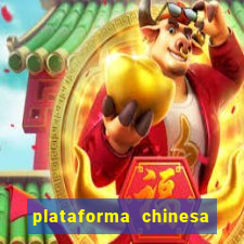 plataforma chinesa de jogos de cassino